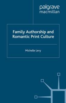 Family Authorship and Romantic Print Culture