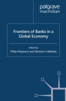 Frontiers of Banks in a Global Economy