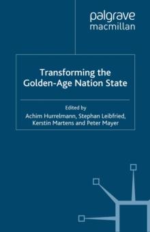 Transforming the Golden-Age Nation State