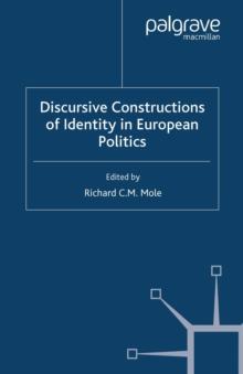 Discursive Constructions of Identity in European Politics