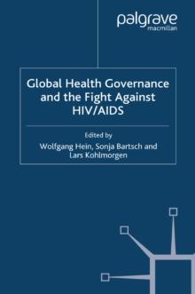 Global Health Governance and the Fight Against HIV/AIDS