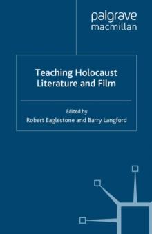 Teaching Holocaust Literature and Film