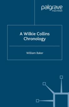 A Wilkie Collins Chronology