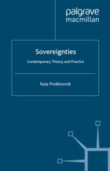 Sovereignties : Contemporary Theory and Practice