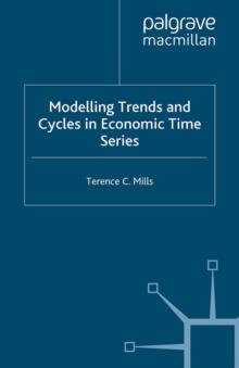 Modelling Trends and Cycles in Economic Time Series