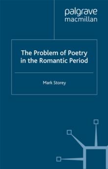 The Problem of Poetry in the Romantic Period