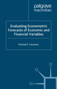 Evaluating Econometric Forecasts of Economic and Financial Variables