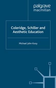 Coleridge, Schiller and Aesthetic Education