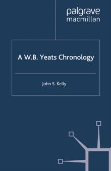 A W.B. Yeats Chronology