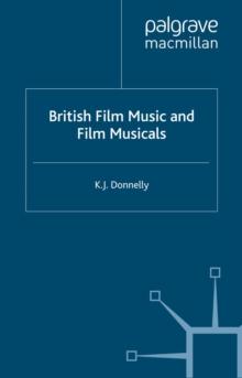 British Film Music and Film Musicals