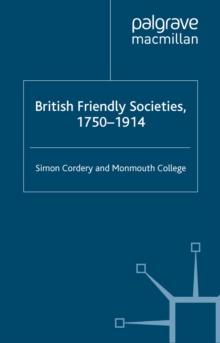 British Friendly Societies, 1750-1914