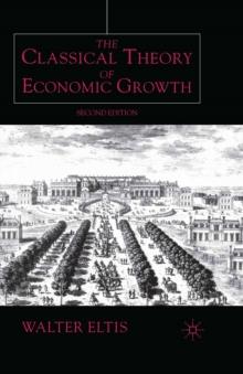 The Classical Theory of Economic Growth