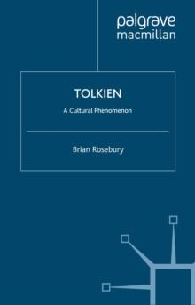 Tolkien : A Cultural Phenomenon