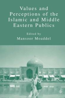 Values and Perceptions of the Islamic and Middle Eastern Publics