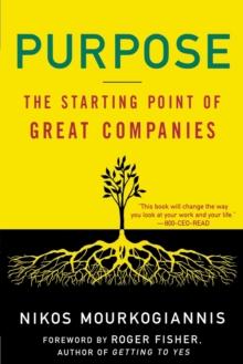 Purpose : The Starting Point of Great Companies