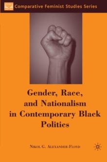 Gender, Race, and Nationalism in Contemporary Black Politics