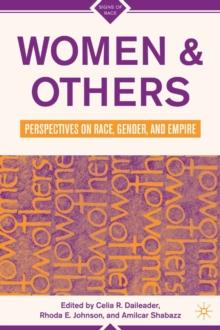 Women and Others : Perspectives on Race, Gender, and Empire