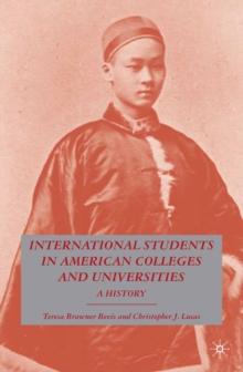 International Students in American Colleges and Universities : A History