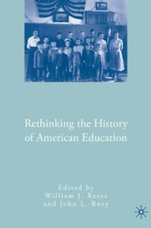 Rethinking the History of American Education