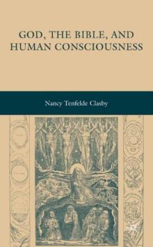 God, the Bible, and Human Consciousness