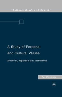 A Study of Personal and Cultural Values : American, Japanese, and Vietnamese