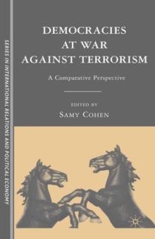 Democracies at War against Terrorism : A Comparative Perspective