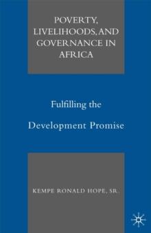 Poverty, Livelihoods, and Governance in Africa : Fulfilling the Development Promise