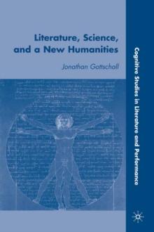 Literature, Science, and a New Humanities