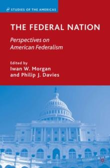 The Federal Nation : Perspectives on American Federalism