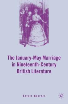 The January-May Marriage in Nineteenth-century British Literature