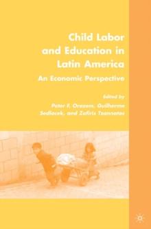 Child Labor and Education in Latin America : An Economic Perspective