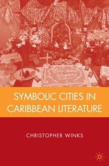 Symbolic Cities in Caribbean Literature