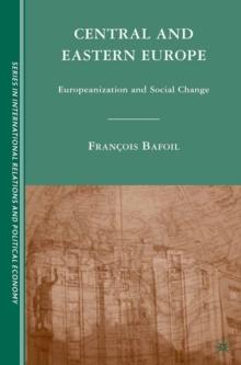 Central and Eastern Europe : Europeanization and Social Change