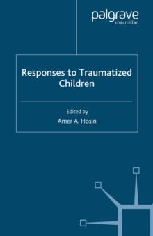 Responses to Traumatized Children