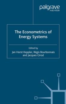 The Econometrics of Energy Systems