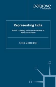 Representing India : Ethnic Diversity and the Governance of Public Institutions