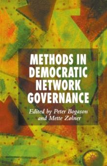 Methods in Democratic Network Governance