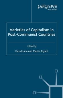 Varieties of Capitalism in Post-Communist Countries