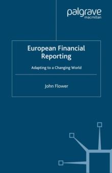 European Financial Reporting : Adapting to a Changing World