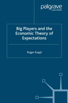 Big Players and the Economic Theory of Expectations