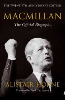 Macmillan : The Official Biography