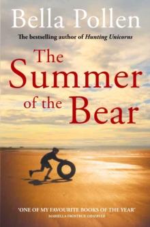 The Summer of the Bear : A Richard and Judy Book Club Selection