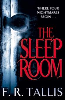 The Sleep Room : A haunting twisted tale for fans of Catriona Ward