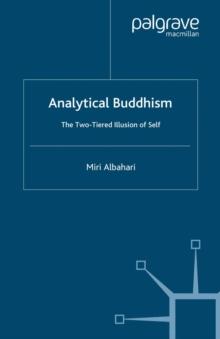 Analytical Buddhism : The Two-tiered Illusion of Self