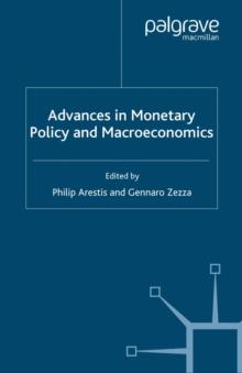 Advances in Monetary Policy and Macroeconomics