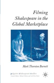 Filming Shakespeare in the Global Marketplace