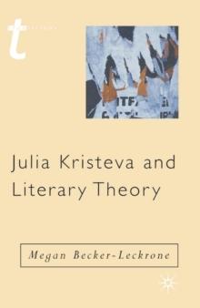 Julia Kristeva and Literary Theory