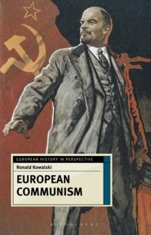 European Communism : 1848-1991