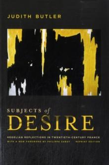 Subjects of Desire : Hegelian Reflections in Twentieth-Century France