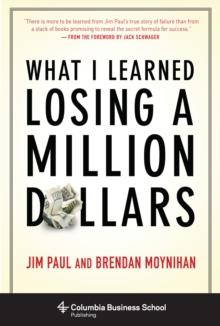 What I Learned Losing a Million Dollars